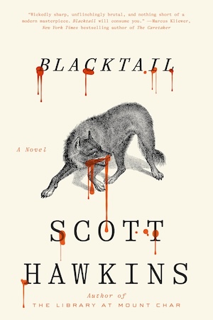 Cover of Blacktail by Scott Hawkins