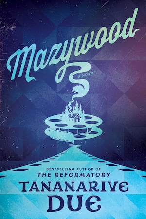 Cover of Mazywood by Tananarive Due