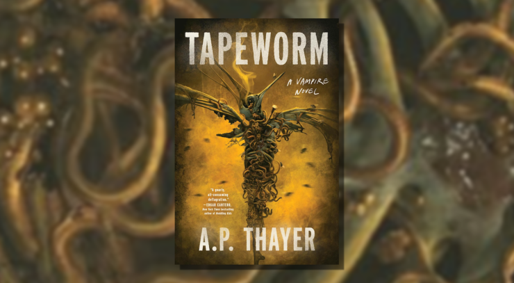 Read an Excerpt From Tapeworm by A.P. Thayer