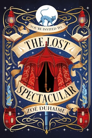 Cover of The Lost Spectacular by Zoé Duhaime