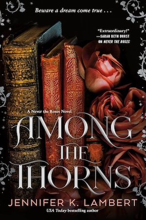 cover of Among the Thorns by Jennifer K Lambert