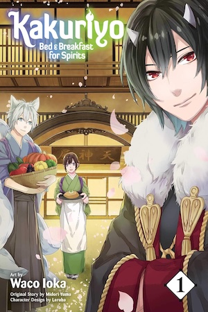 cover of Kakuriyo: Bed & Breakfast for Spirits volume 1