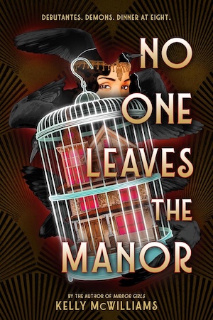 cover of No One Leaves the Manor by Kelly McWilliams