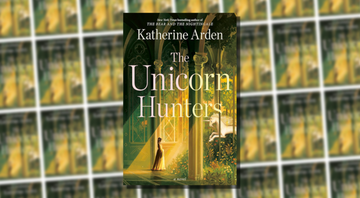 Sovereign of a Lost Land: Katherine Arden’s The Unicorn Hunters