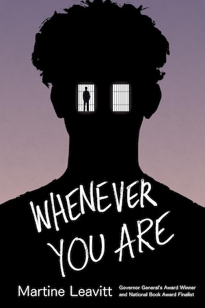 cover of Whenever You Are by Martine Leavitt